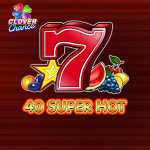 40 Super Hot